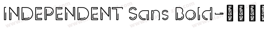 INDEPENDENT Sans Bold字体转换